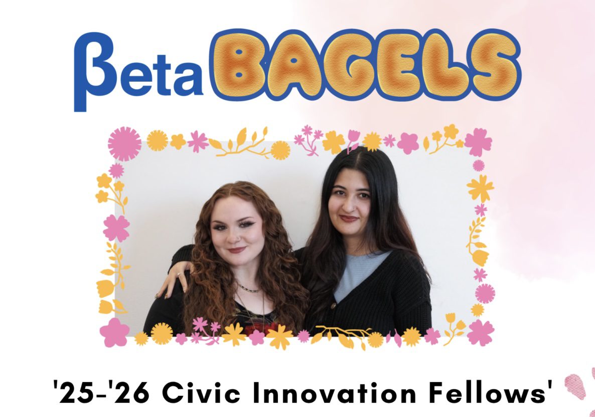 Read more about the article May 8: BetaBagels 015: ’25-’26 Civic Innovation Fellows’ Showcase & Celebration