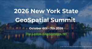 2026 New York State GeoSpatial Summit October 6th - 7th 2026 The Lodge, Skaneateles, NY